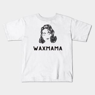 wax mama scentsy Kids T-Shirt